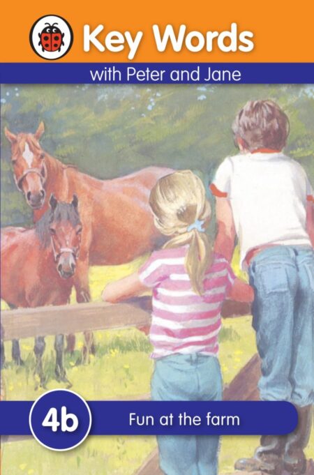 Ladybird Keywords with Peter and Jane (4b: Fun at the Farm)