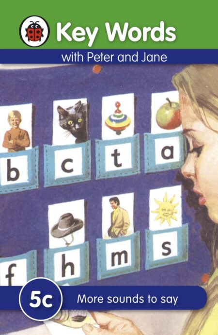 Ladybird Keywords with Peter and Jane (5c: More sounds to say)