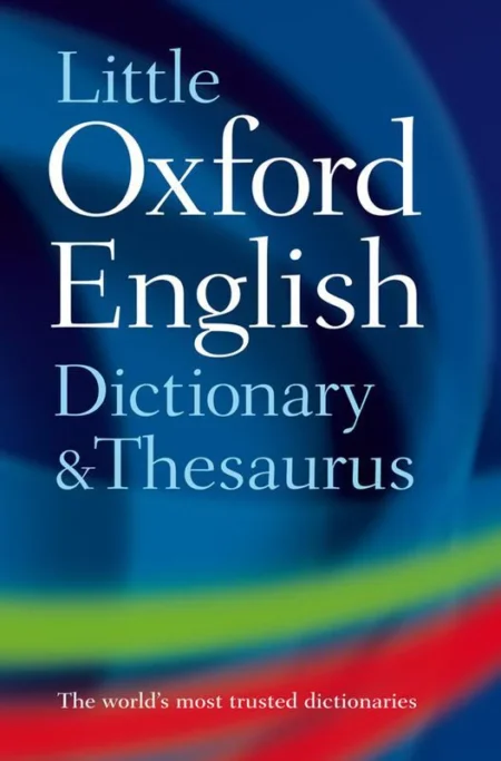 Little Oxford Dictionary & Thesaurus