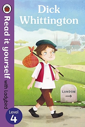 Read It Yourself With Ladybird Dick Whittington Level 4 O
