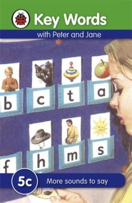 Key Words With Peter And Jane 5c More Sounds To Say