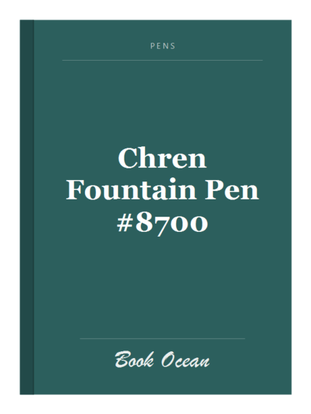Chren Fountain Pen #8700