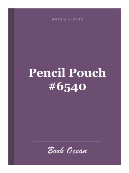 Pencil Pouch #6540