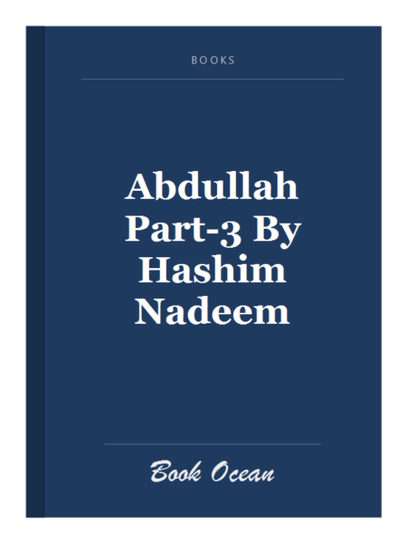 Abdullah Part-3 By Hashim Nadeem