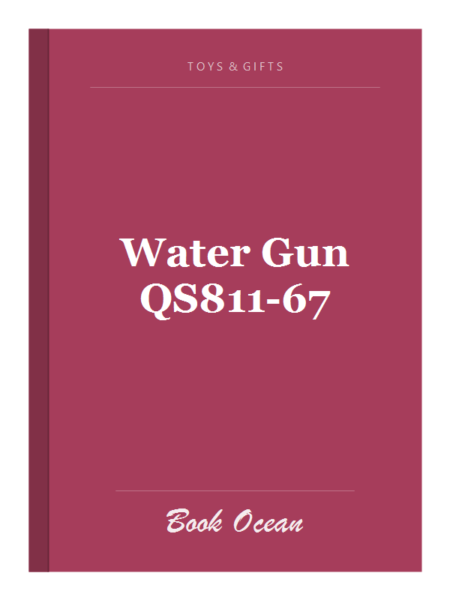 Water Gun QS811-67