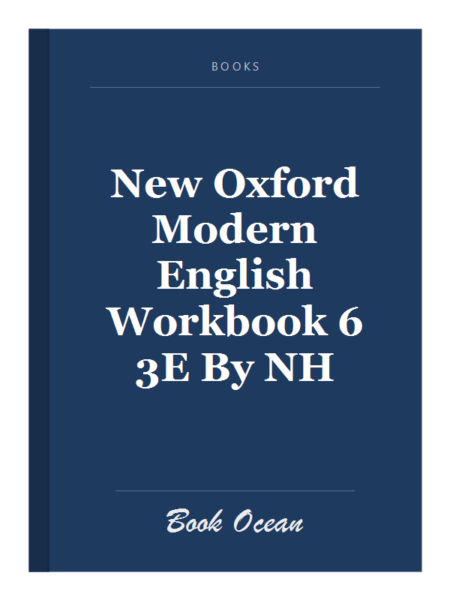 New Oxford Modern English Workbook 6 3E By NH