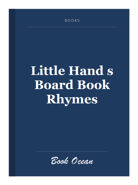 Little Hand s Board Book Rhymes