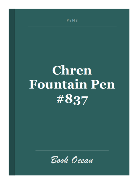 Chren Fountain Pen #837