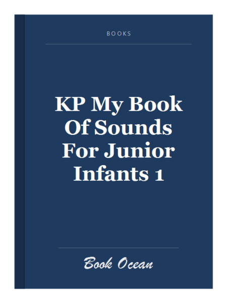KP My Book Of Sounds For Junior Infants 1