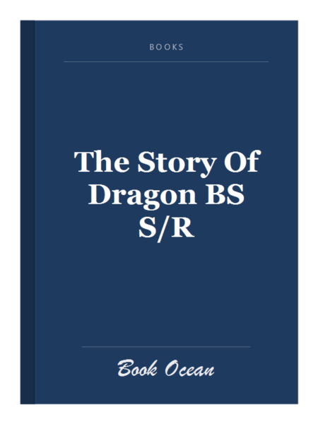 The Story Of Dragon BS S/R