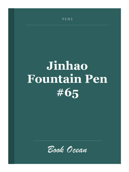 Jinhao Fountain Pen #65