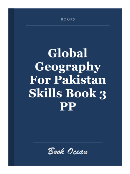 Global Geography For Pakistan Skills Book 3 PP