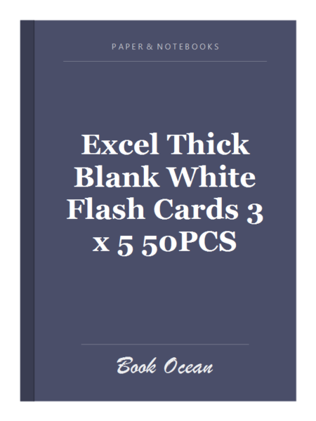 Excel Thick Blank White Flash Cards 3 x 5 50PCS