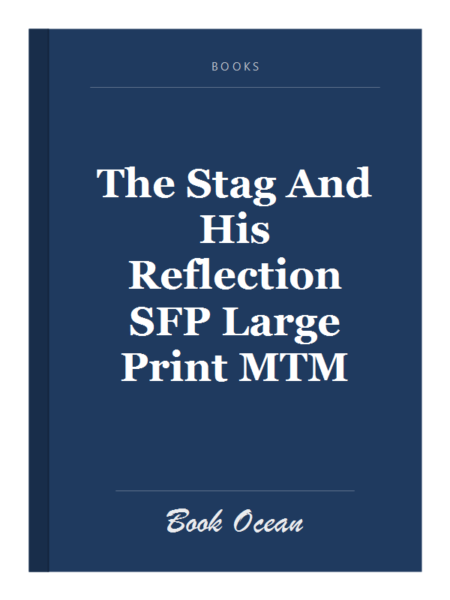 The Stag And His Reflection SFP Large Print MTM