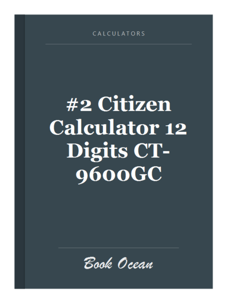 #2 Citizen Calculator 12 Digits CT-9600GC
