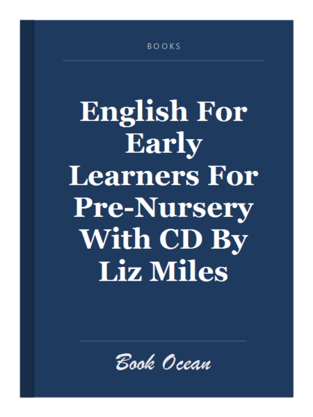 English For Early Learners For Pre-Nursery With CD By Liz Miles