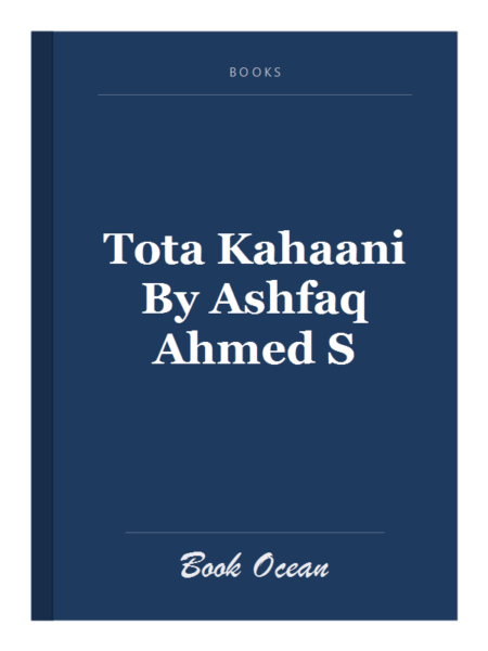 Tota Kahaani By Ashfaq Ahmed S