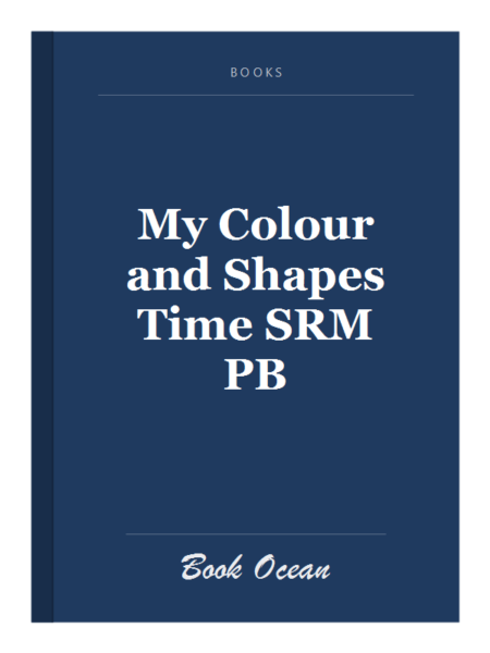 My Colour and Shapes Time SRM PB
