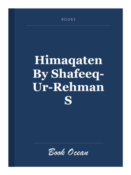 Himaqaten By Shafeeq-Ur-Rehman S