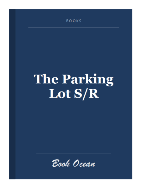 The Parking Lot S/R