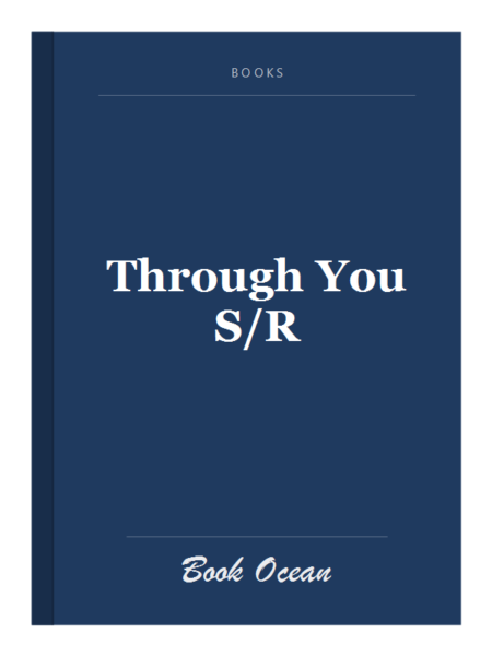 Through You S/R