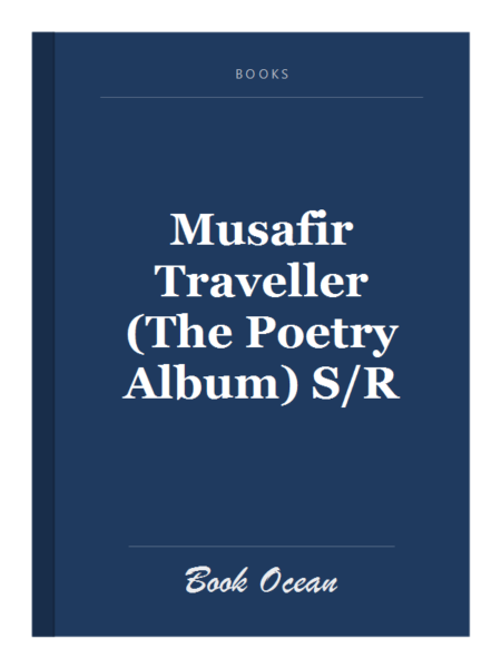 Musafir Traveller (The Poetry Album) S/R