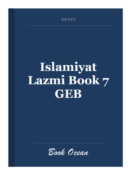 Islamiyat Lazmi Book 7 GEB