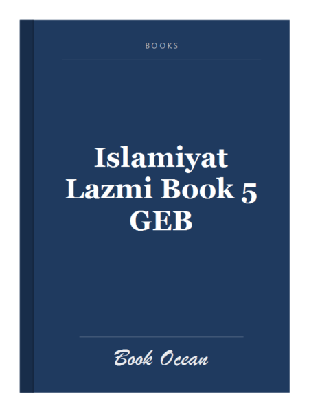 Islamiyat Lazmi Book 5 GEB