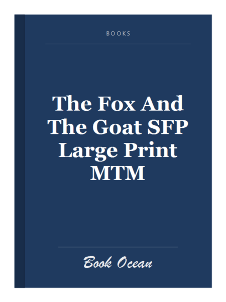 The Fox And The Goat SFP Large Print MTM