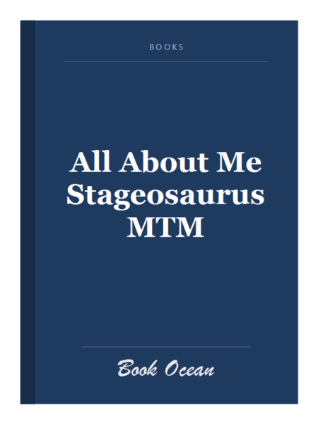 All About Me Stageosaurus MTM