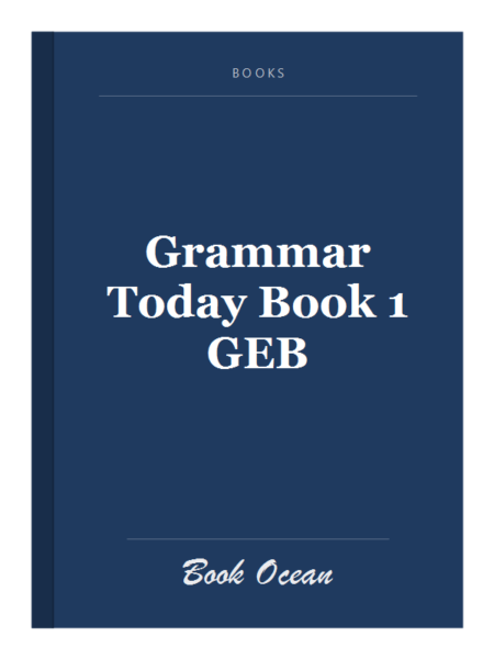 Grammar Today Book 1 GEB