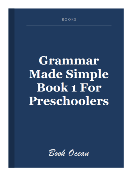 Grammar Made Simple Book 1 For Preschoolers