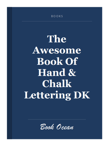 The Awesome Book Of Hand & Chalk Lettering DK