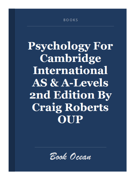 Psychology For Cambridge International AS & A-Levels 2nd Edition By Craig Roberts OUP