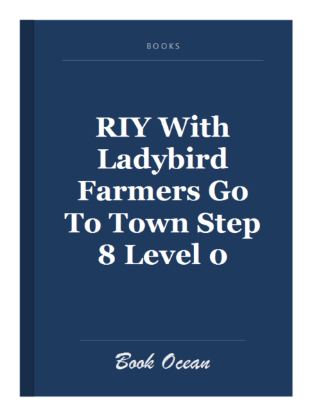 RIY With Ladybird Farmers Go To Town Step 8 Level 0