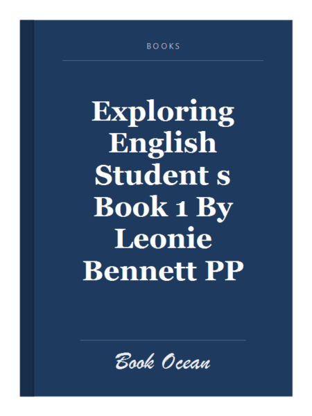 Exploring English Student s Book 1 By Leonie Bennett PP
