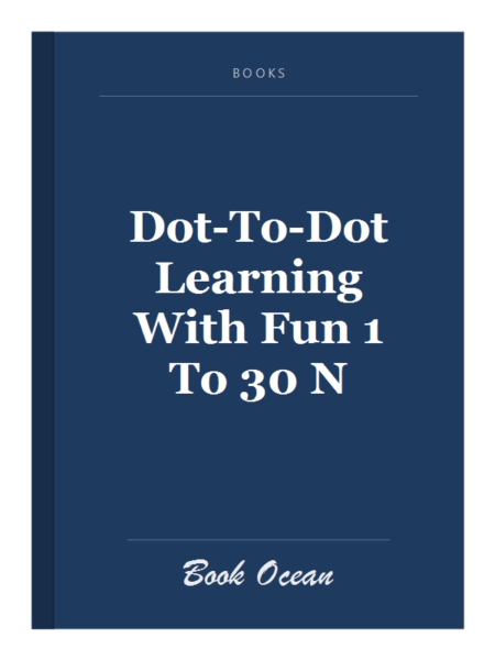 Dot-To-Dot Learning With Fun 1 To 30 N