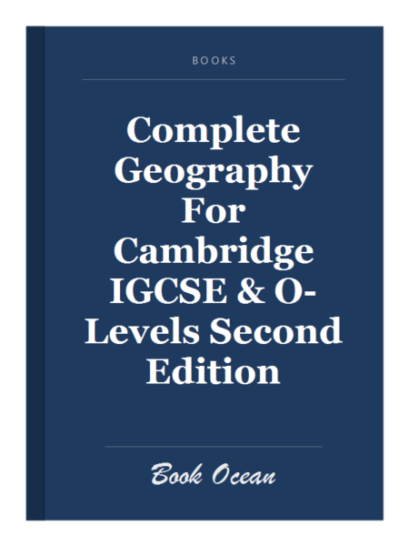 Complete Geography For Cambridge IGCSE & O-Levels Second Edition