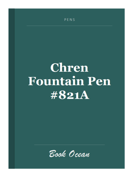 Chren Fountain Pen #821A