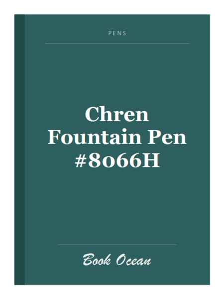 Chren Fountain Pen #8066H