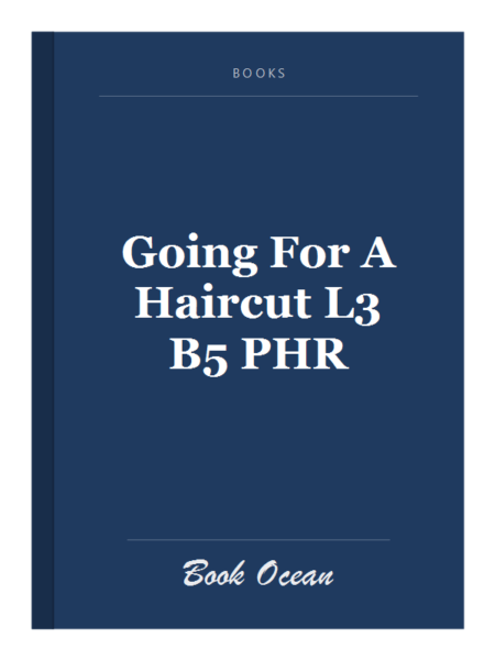 Going For A Haircut L3 B5 PHR