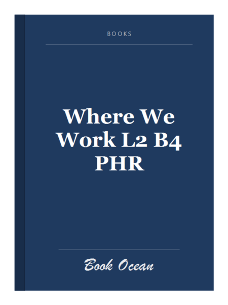 Where We Work L2 B4 PHR