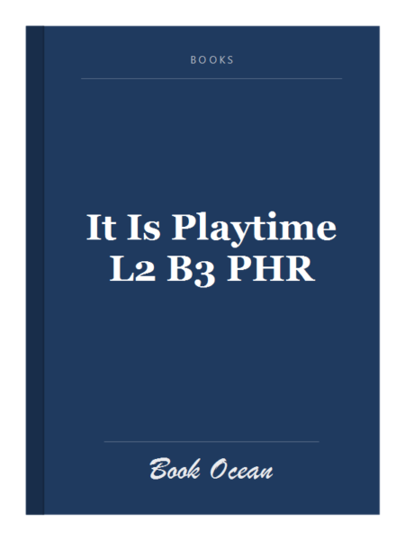 It Is Playtime L2 B3 PHR
