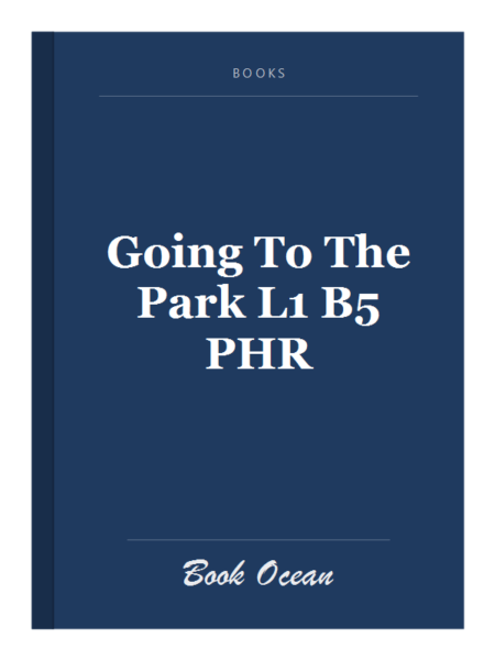 Going To The Park L1 B5 PHR