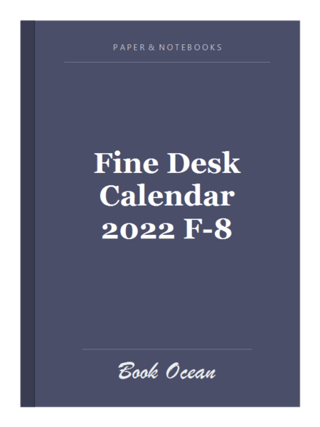 Fine Desk Calendar 2022 F-8