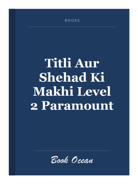 Titli Aur Shehad Ki Makhi Level 2 Paramount