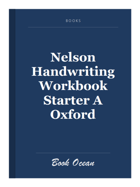 Nelson Handwriting Workbook Starter A Oxford