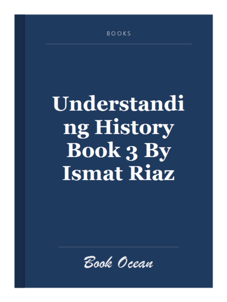 Understanding History Book 3 By Ismat Riaz