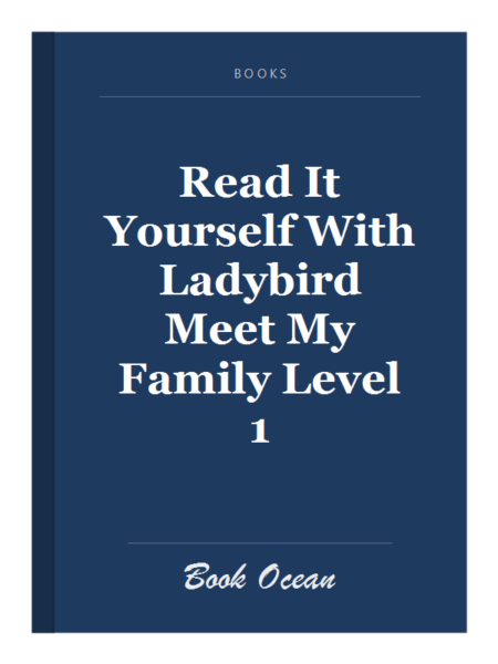 Read It Yourself With Ladybird Meet My Family Level 1