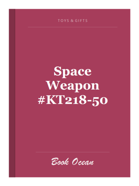 Space Weapon #KT218-50